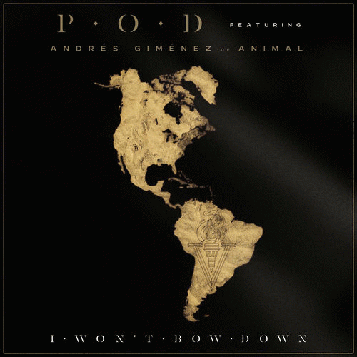 POD : I Won't Bow Down